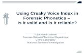 Using Creaky Voice Index in Forensic Phonetics –  Is it valid and is it reliable?
