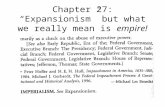 Chapter 27: “Expansionism” but what we really mean is  empire!