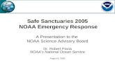 Safe Sanctuaries 2005  NOAA Emergency Response A Presentation to the  NOAA Science Advisory Board