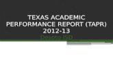 TEXAS ACADEMIC PERFORMANCE REPORT (TAPR) 2012-13 Desoto ISD