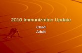 2010 Immunization Update
