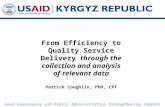 From Efficiency to Quality Service Delivery  through the collection and analysis of relevant data