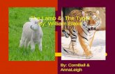 The Lamb &  The Tyger By: William Blake
