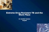Extreme Drug Resistant TB and the Work Place