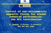 Control of non-axisymmetric magnetic fields for plasma enhanced performances: the RFX contribution