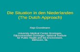 Die Situation in den Niederlanden (The Dutch Approach)