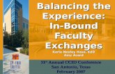 Balancing the Experience: In-Bound Faculty Exchanges Karla Neeley Hase, EdD Amy Acord