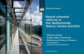Result oriented reforms in the Netherlands: theory versus practice