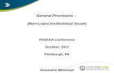 General Provisions –  (Non-Loan) Institutional Issues PASFAA Conference October, 2011