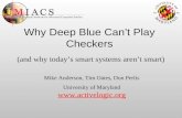 Why Deep Blue Can’t Play Checkers