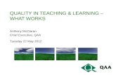 QUALITY in teaching & learning – what works