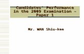 Candidates’ Performance in the 2009 Examination – Paper 1