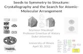 Seeds to Symmetry to Structure: Crystallography and the Search for Atomic-Molecular Arrangement
