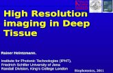 High Resolution imaging in Deep Tissue