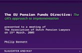 The EU Pension Funds Directive: The UK’s approach to implementation