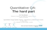 Quantitative QA:  The hard part