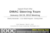 report from the DMAC Steering Team January 18-19, 2012 Meeting