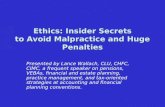 Ethics: Insider Secrets to Avoid Malpractice and Huge Penalties