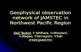 Geophysical observation network of JAMSTEC in Northwest Pacific Region