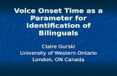 Voice Onset Time as a Parameter for Identification of Bilinguals