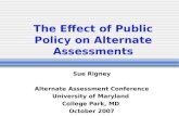 The Effect of Public Policy on Alternate Assessments