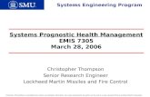 Systems Prognostic Health Management EMIS 7305 March 28, 2006
