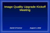 Image Quality Upgrade Kickoff Meeting