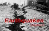 Earthquakes  Chapter 6