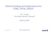 Plasma Fueling and Implications for FIRE, ITER, ARIES