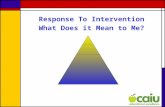 Response To Intervention What Does it Mean to Me?