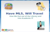 Have MLS, Will  Travel