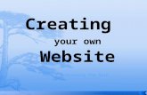 Creating  your own Website