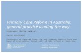 Primary Care Reform in Australia:  general practice leading the way
