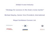 Global Cruise Industry “Strategy for success in the Asian cruise market”