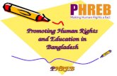 Promoting Human Rights and Education in Bangladesh P HREB