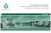 The Budget documentation The range of documents produced over a fiscal year