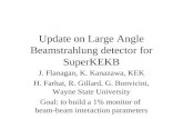 Update on Large Angle Beamstrahlung detector for SuperKEKB