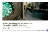 MOTA: Engineering an Operator Agnostic Mobile Service