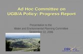 Ad Hoc Committee on  UGB/A Policy: Progress Report