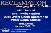 44 th    Annual Mid-Pacific Region 2011 Water Users Conference Water Supply Outlook