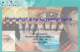 Hadi Ahmadi Biometric Technologies CPSC 601.20 Spring 2008