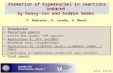 Formation of hypernuclei in reactions induced  by heavy-ion and hadron beams