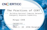 The Practices of CERT --  Building National Computer Network Emergency Response Capability