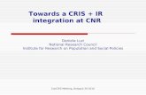 Towards a CRIS + IR  integration at CNR
