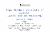 Copy Number Variants in Autism  …what are we missing?