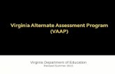 Virginia Alternate Assessment Program (VAAP )