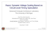 Razor: Dynamic Voltage Scaling Based on Circuit-Level Timing Speculation