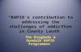 “ RAPID’s contribution to addressing the challenges of addiction in County Louth”