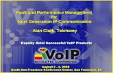Fault and Performance Management  for  Next Generation IP Communication Alan Clark, Telchemy