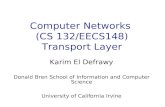Computer Networks  (CS 132/EECS148) Transport Layer